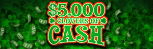 Tulalip Bingo $5,000 Clovers of Cash Hot Seat Drawings, Tuesdays and Fridays in March. Two lucky winners will be drawn at each half-time session to seize cash up to $500!