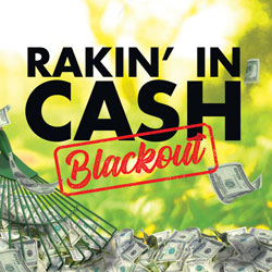 Rakin' in Cash Blackout - Play for a large rake! $2/3-ON
