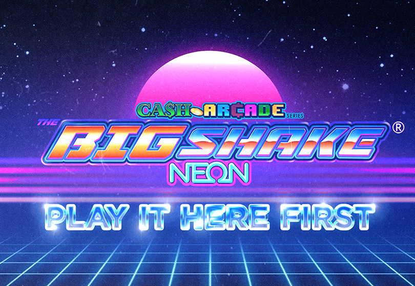 The Big Shake Neon is Play it here first at Tulalip Bingo & Slots!