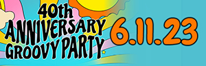 40th Anniversary Groovy Party June 11, 2023 - Tulalip Bingo.  