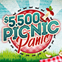 Celebrate the last days of summer with $5,500 Picnic Panic! Win prizes up to $500 cash, Free Play and gifts.