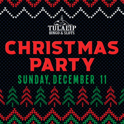 Tulalip Bingo Christmas Party! Sunday, December 11, 1PM & 6:45PM Sessions.