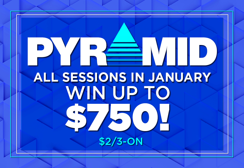Pyramid Game All Sessions in January $2/3-ON Win up to $750 at Tulalip Bingo. 